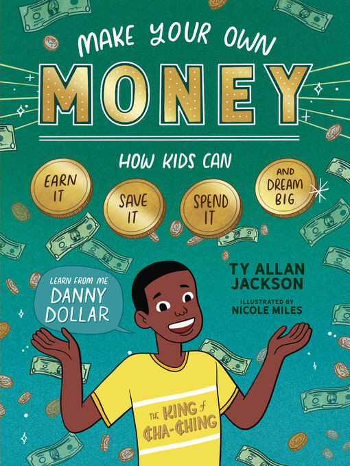 Title details for Make Your Own Money by Ty Allan Jackson - Available